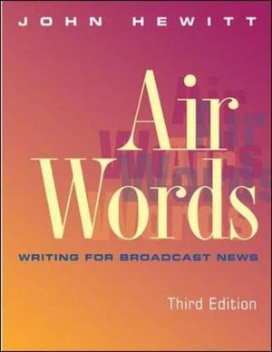Air Words: Writing for Broadcast News,Used