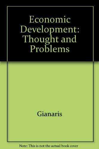 Economic Development: Thought and Problems,Used