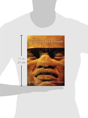 Civilizations Past & Present, Combined Volume (12th Edition),Used