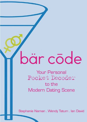 Bar Code: Your Personal Pocket Decoder to the Modern Dating Scene,Used