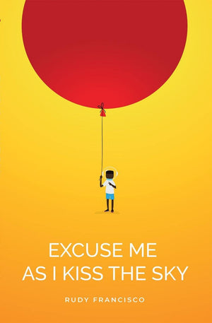 Excuse Me As I Kiss The Sky (Button Poetry),New