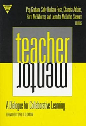 Teacher/Mentor: A Dialogue For Collaborative Learning (Practitioner Inquiry (Paperback)),Used