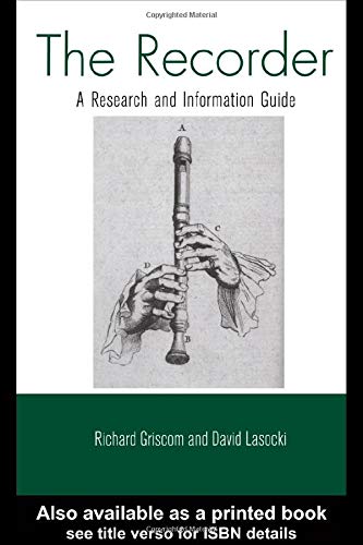 The Recorder: A Research and Information Guide (Routledge Music Bibliographies),Used