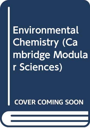 Environmental Chemistry (Cambridge Modular Sciences),Used
