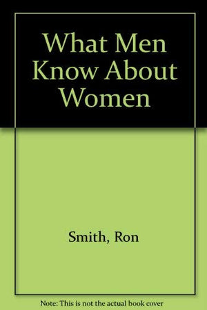 What Men Know About Women,Used