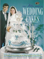 The Wilton Book of Wedding Cakes,New