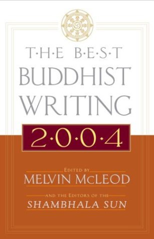 The Best Buddhist Writing 2004,Used