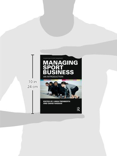 Managing Sport Business: An Introduction (Foundations of Sport Management),Used