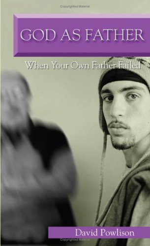 God As Father When Your Own Father Failed,Used