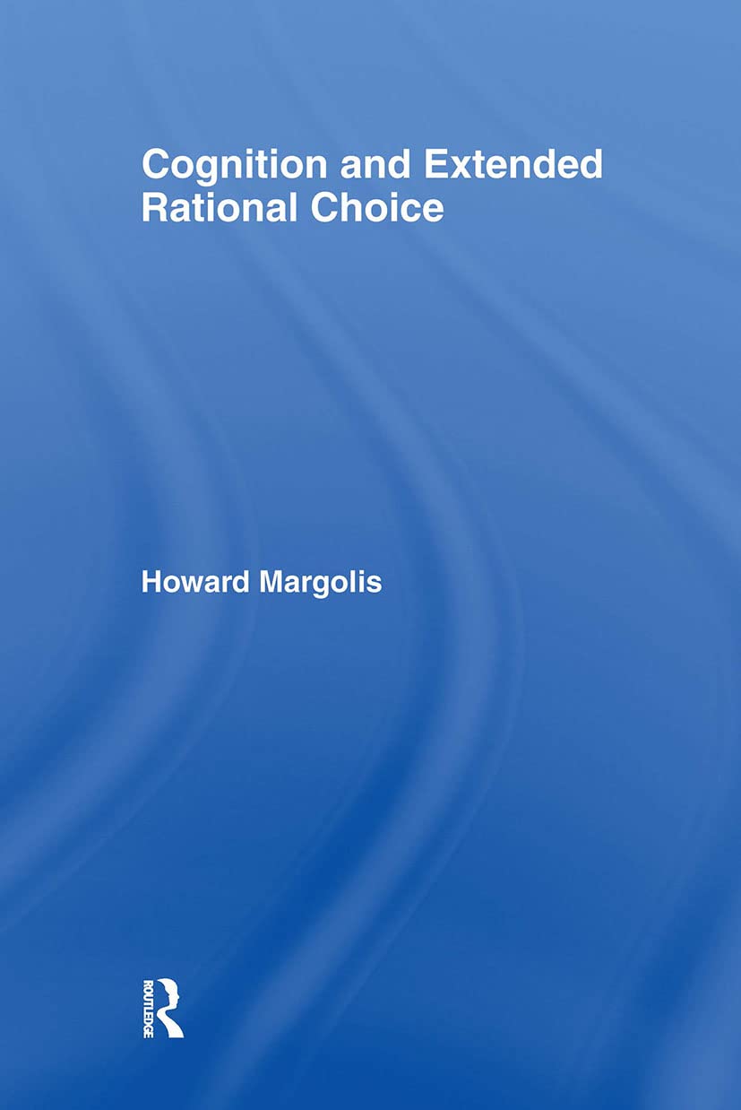 Cognition And Extended Rational Choice