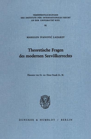Theoretische Fragen Des Modernen Seevolkerrechts: Ubersetzt Von Elmar Rauch (Schriften Zum Volkerrecht) (German Edition),Used