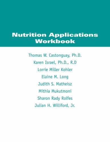 Nutrition Applications Workbook,Used