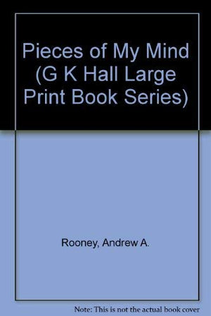 Pieces of My Mind (G K Hall Large Print Book Series),Used