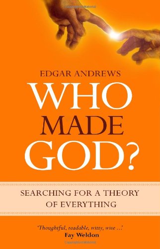 Who Made God? Searching for a Theory of Everything,Used