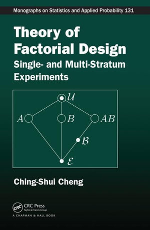 Theory Of Factorial Design: Single And Multistratum Experiments (Chapman & Hall/Crc Monographs On Statistics & Applied Probab),Used