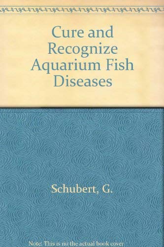 Cure and Recognize Aquarium Fish Diseases,New