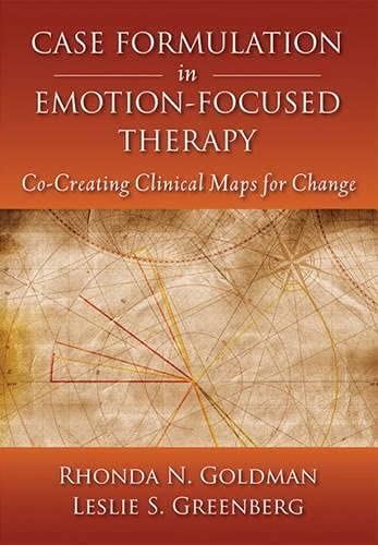 Case Formulation in EmotionFocused Therapy: CoCreating Clinical Maps for Change,New
