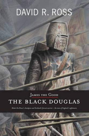 James the Good: The Black Douglas,Used