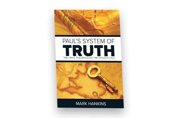 Paul s System of Truth