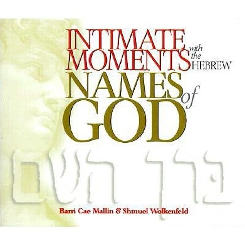Intimate Moments with the Hebrew Names of God,Used