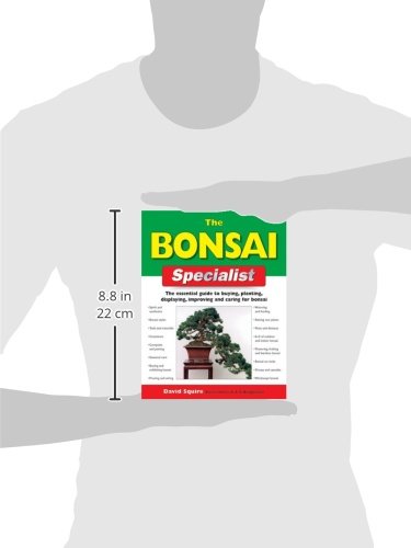 The Bonsai Specialist: The Essential Guide to Buying, Planting, Displaying, Improving and Caring for Bonsai (Specialist Series),Used