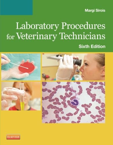Laboratory Procedures For Veterinary Technicians, 6Th Edition
