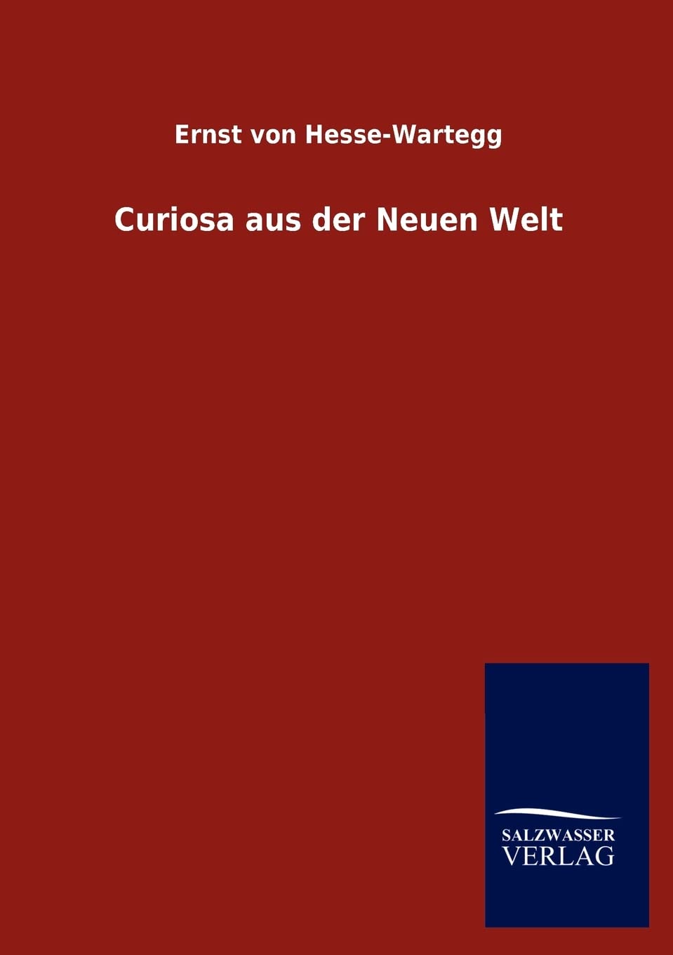Curiosa aus der Neuen Welt (German Edition),Used