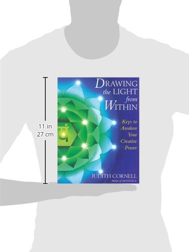 Drawing the Light from Within: Keys to Awaken Your Creative Power,New