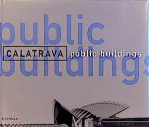Calatrava  Public Buildings,Used