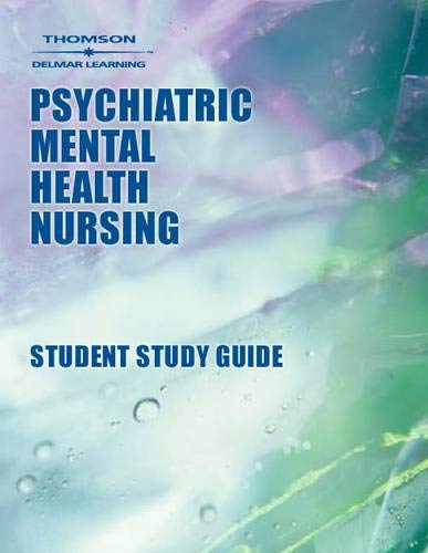 Psychiatric Mental Health Nursing Student Study Guide,Used