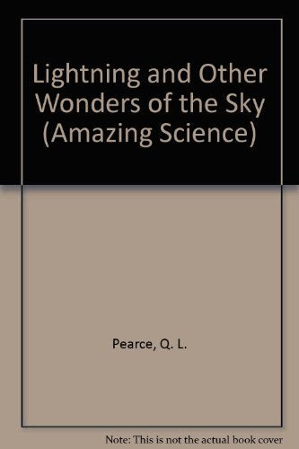 Lightning and Other Wonders of the Sky (Amazing Science),Used