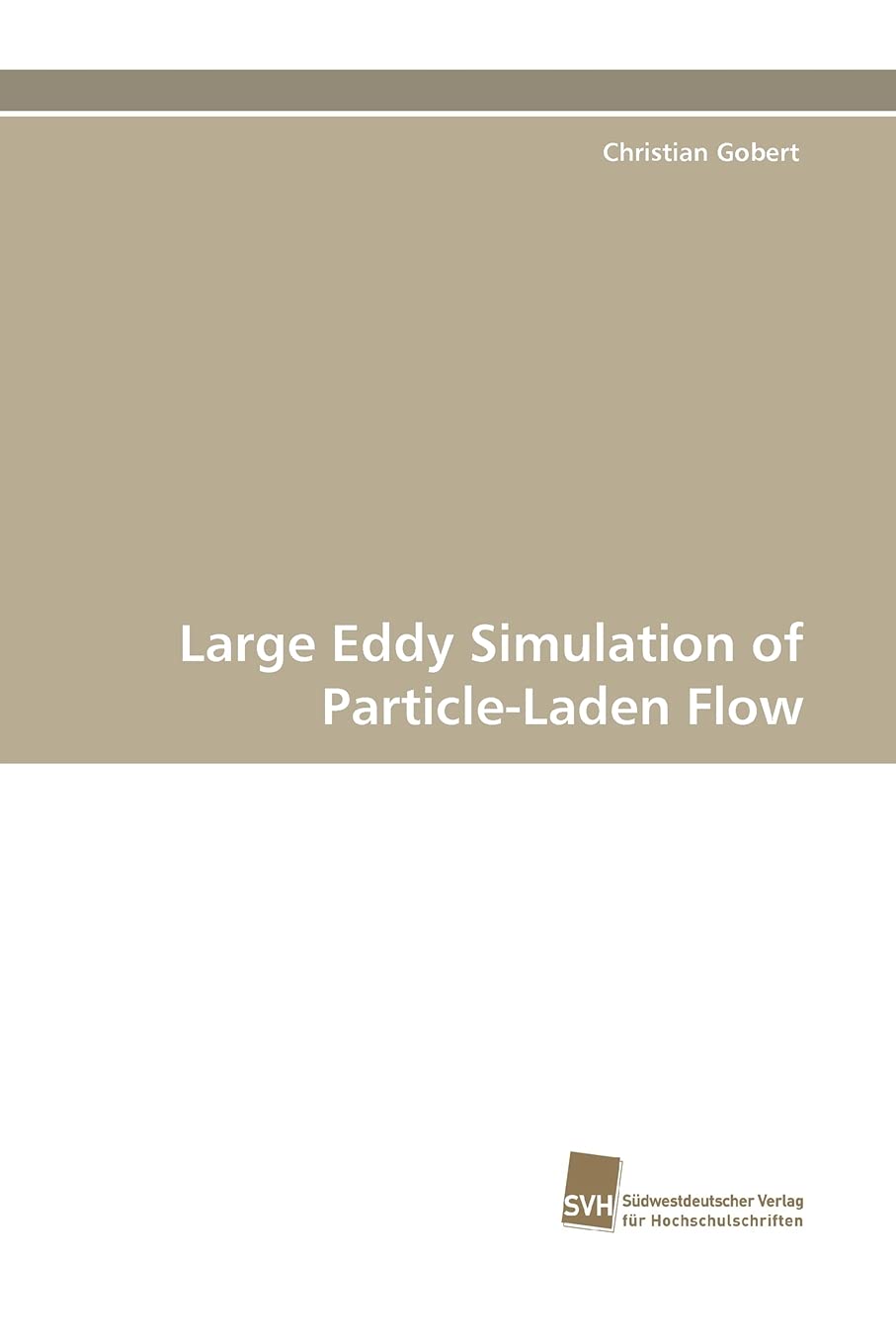 Large Eddy Simulation of ParticleLaden Flow,Used