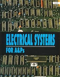 Electrical Systems For A & Ps (Ea412),New