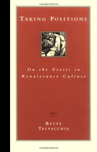 Taking Positions: On the Erotic in Renaissance Culture,Used
