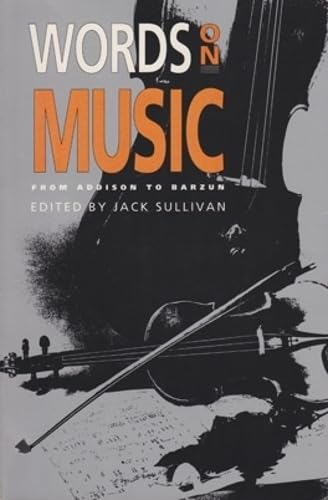 Words On Music: From Addison To Barzun,Used