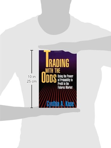 Trading With The Odds: Using the Power of Probability to Profit in the Futures Market,Used