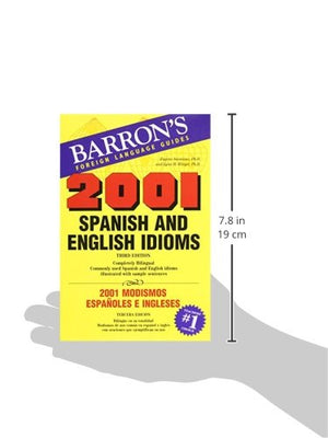 2001 Spanish and English Idioms/ 2001 Modismos Espanoles E Ingleses (2001 Idioms Series) (Spanish Edition),Used