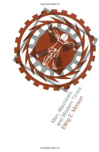 Men, Machines, and Modern Times,Used