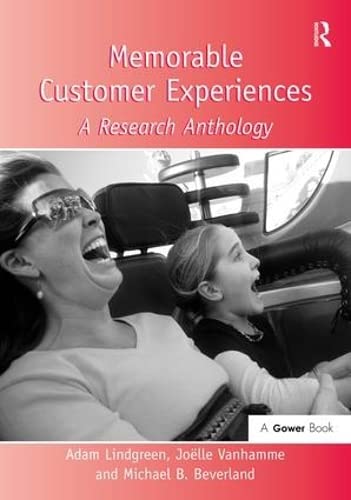 Memorable Customer Experiences: A Research Anthology,Used