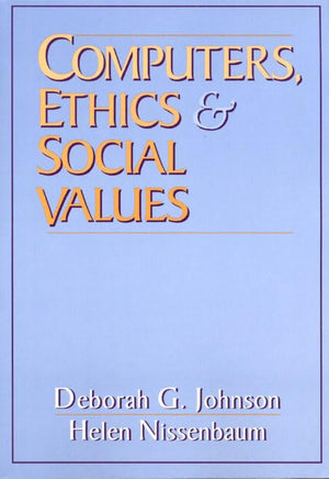 Computers, Ethics and Social Values,Used