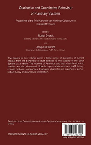 Qualitative and Quantitative Behaviour of Planetary Systems (Proceedings of the 3rd Alexander Von Humboldt Colloquium on),Used