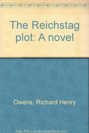 The Reichstag plot: A novel,Used