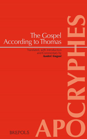 The Gospel According to Thomas: Introduction, Translation and Commentary (Apocryphes) (Apocryphes, 16),Used