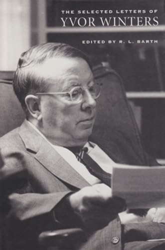 The Selected Letters Of Yvor Winters,New