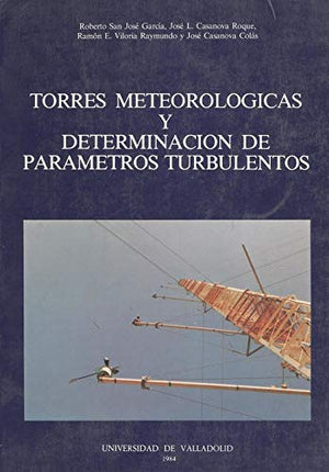 TORRES METEOROLOGICAS Y DETERMINACION DE PARMETROS TURBULENTOS,Used
