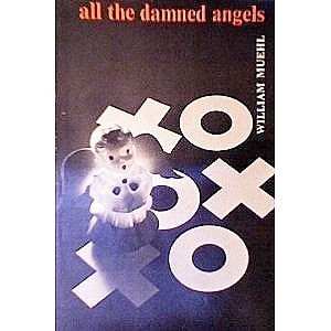 All the Damned Angels,New