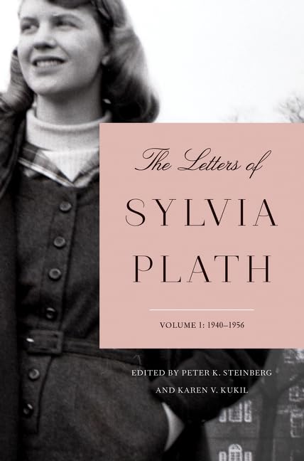 The Letters Of Sylvia Plath Volume 1: 19401956,New