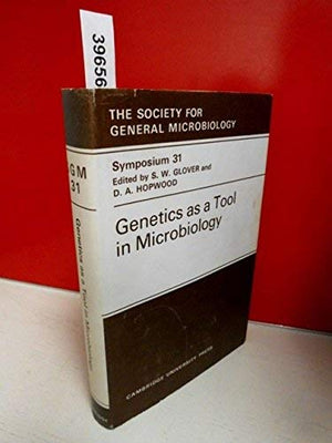 Genetics as a Tool in Microbiology (Society for General Microbiology Symposia, Series Number 31),Used