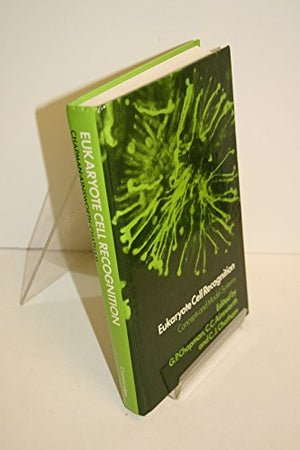 Eukaryote Cell Recognition: Concepts and Model Systems,Used