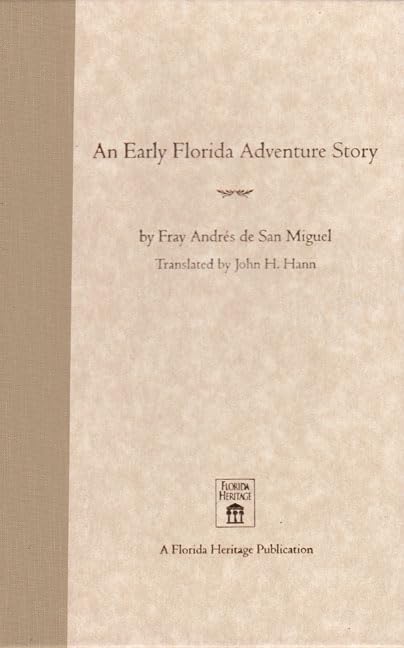 An Early Florida Adventure Story (Florida Heritage Publication),Used